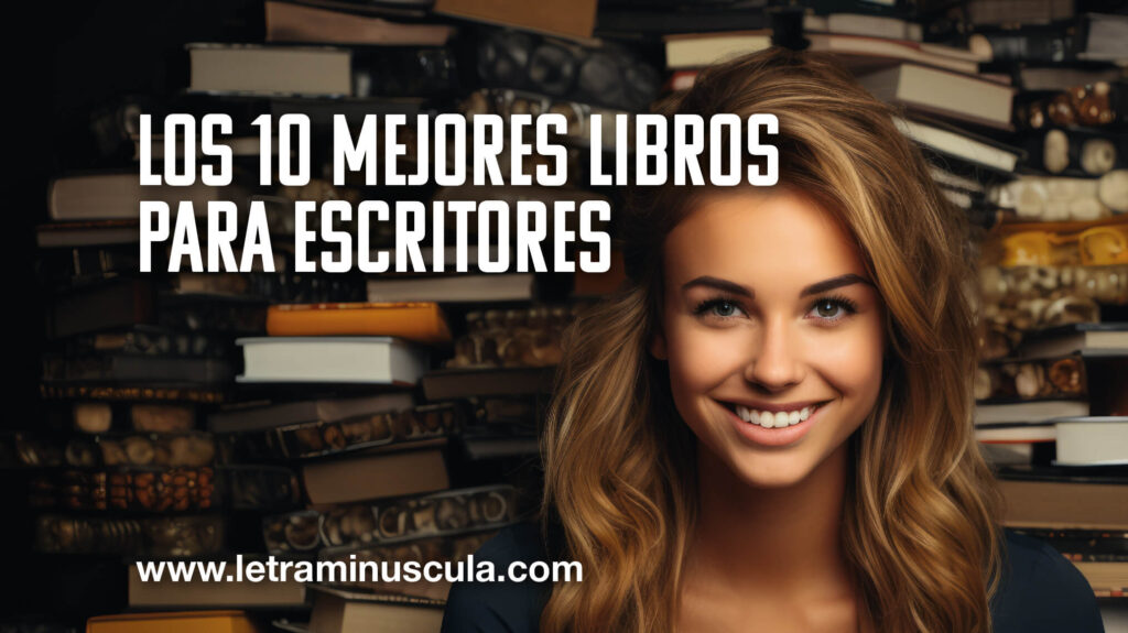 ᐈ Los 10 mejores libros para escritores